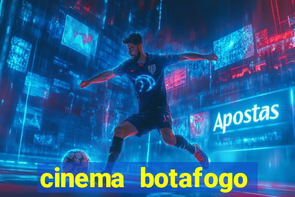 cinema botafogo praia shopping